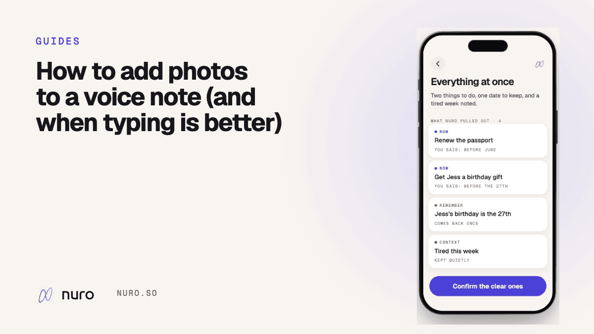 How to add photos to a voice note (and when typing is better)